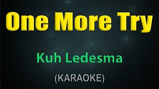 ONE MORE TRY / KARAOKE - Kuh Ledesma