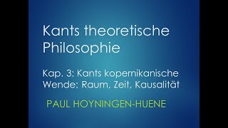 Kants theoretische Philosophie 3 Kants kopernikanische Wende