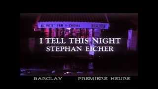 Stephan Eicher - I tell this night (clip officiel)