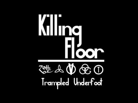 Killing Floor - Trampled Underfoot