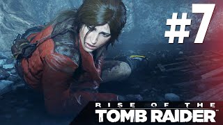 Rise of the Tomb Raider - Прохождение #7 Опасная тропа