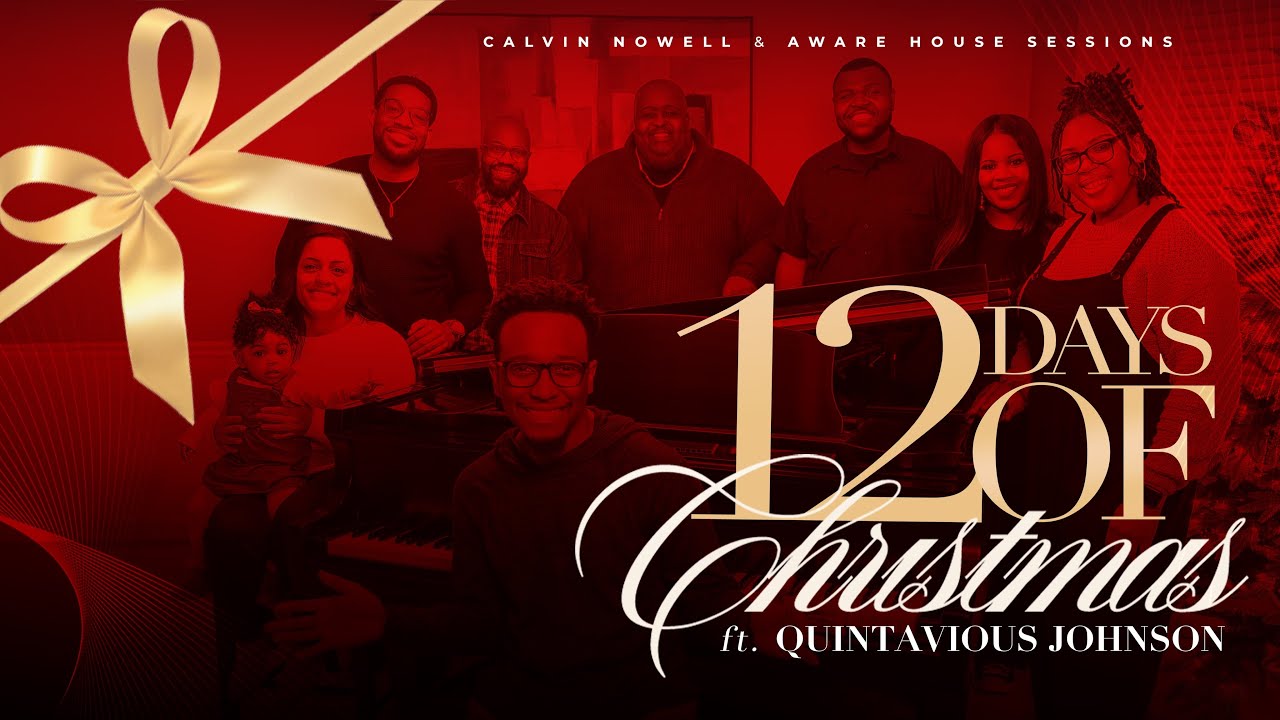 YouTubeで12 Days of Christmas (ACOUSTIC VERSION featuring Quintavious Johnson & Calvin Nowell) を視聴 YouTubeで12 Days of Christmas (ACOUSTIC VERSION featuring Quintavious Johnson & Calvin Nowell) を視聴
