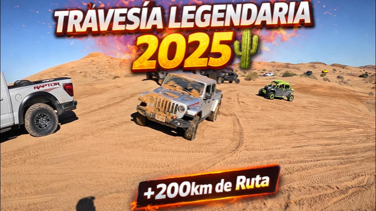 LA TRAVESIA LEGENDARIA - DESIERTO DE ALTAR 2025