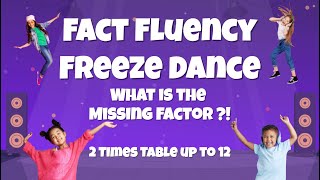 Famous Fact Fluency Freeze Dance - 2 Times Table - What's the Missing Factor?! Grade 3 Multiplication Net Worth