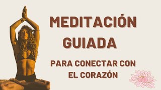 Meditación Guiada Para Conectar Con El Corazón | en vivo | meditación para sanar 10 min
