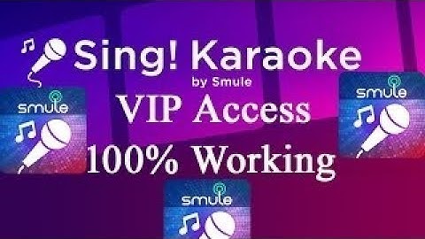 smule sing hack VIP Access pass For Lifetime  2018