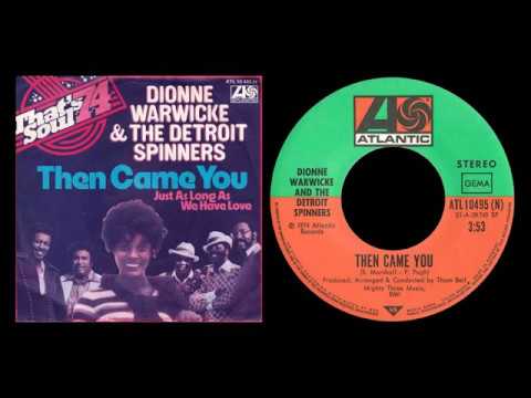 The Spinners With Dionne Warwick Then Came You (Hq) - YouTube
