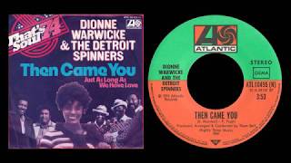 The Spinners With Dionne Warwick Then Came You (Hq)