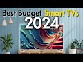 Top 5 Budget Smart TVs 2024 - Big Screens at Small Prices!