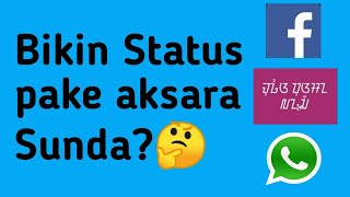 STATUS PAKE AKSARA SUNDA