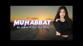 Elsen Pro - Muhabbat (Official Audio)