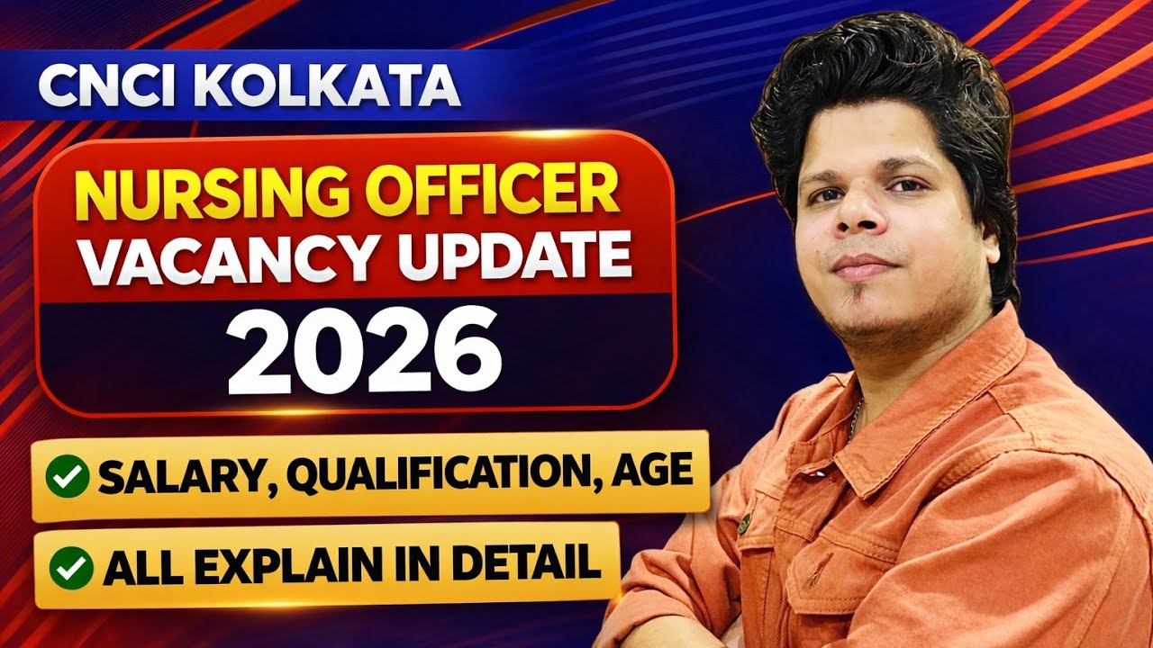 CNCI Kolkata Nursing Officer 2026 | New Vacancy Update | Salary ₹? | Eligibility & Age Full Info