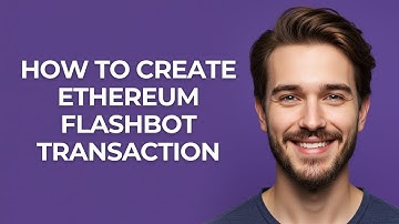 How to Create Ethereum Flashbot Transaction - GUIDE!