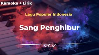 Sang Penghibur (Padi Reborn) | Karaoke dan Lirik Lagu