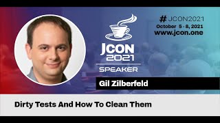 Dirty Tests And How To Clean Them | Gil Zilberfeld (EN)