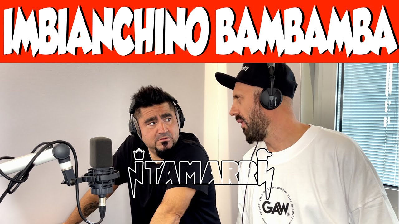 I TAMARRI - IMBIANCHINO BAMBAMBA