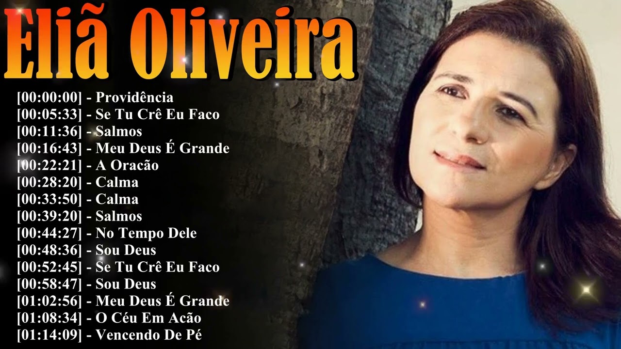 Lo Mejor De Eliã Oliveira 2026 - Top 15 Famous Hits | Gideão E Os Trezentos, Sou Deus E Salmos Mix