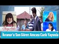 İkranur'u son gören amcası canlı yayında! - Müge Anlı İle Tatlı Sert 29 Haziran 2020