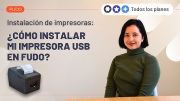 ¿Cómo instalar mi impresora USB en Fudo? | Instalación de impresoras