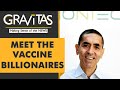 Gravitas: The pandemic has given birth to new billionaires