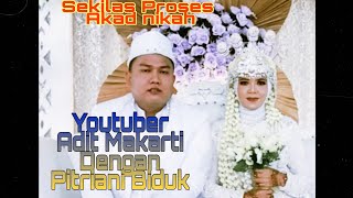 Detik-Detik Prosesi Akad Nikah Youtuber Berau Adit Makarti Dgn Youtuber Pitri Biduk(1)