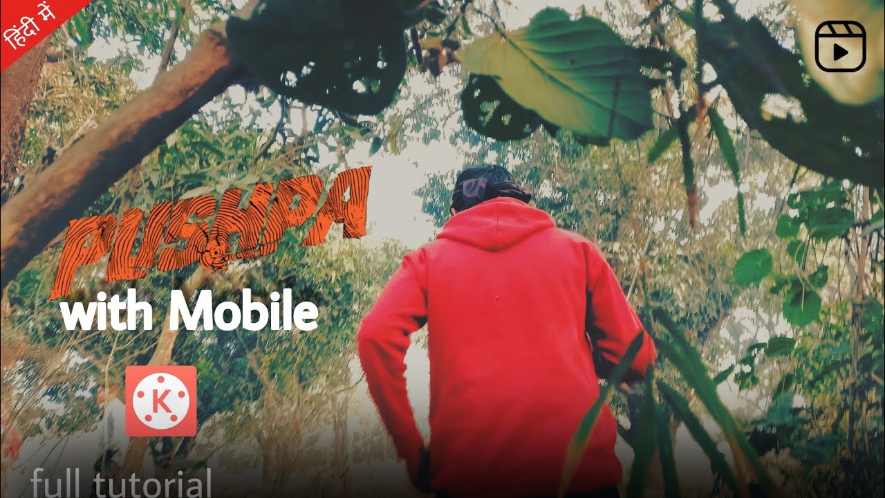 how to edit Pushpa with Mobile  Kinemaster | Mobile Video Editing | The Rdx Prince