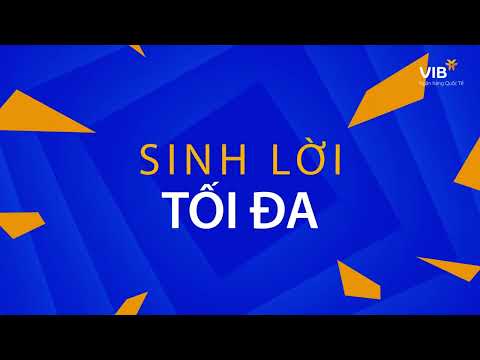 Video Tiết kiệm trực tuyến VIB - Lãi suất cao, quà như ý - youtube