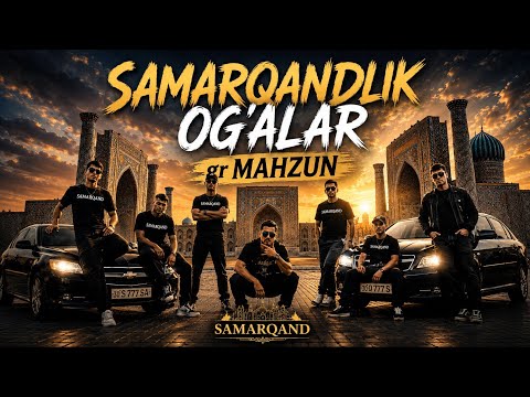 Samarqandlik Og‘alar — gr MAHZUN