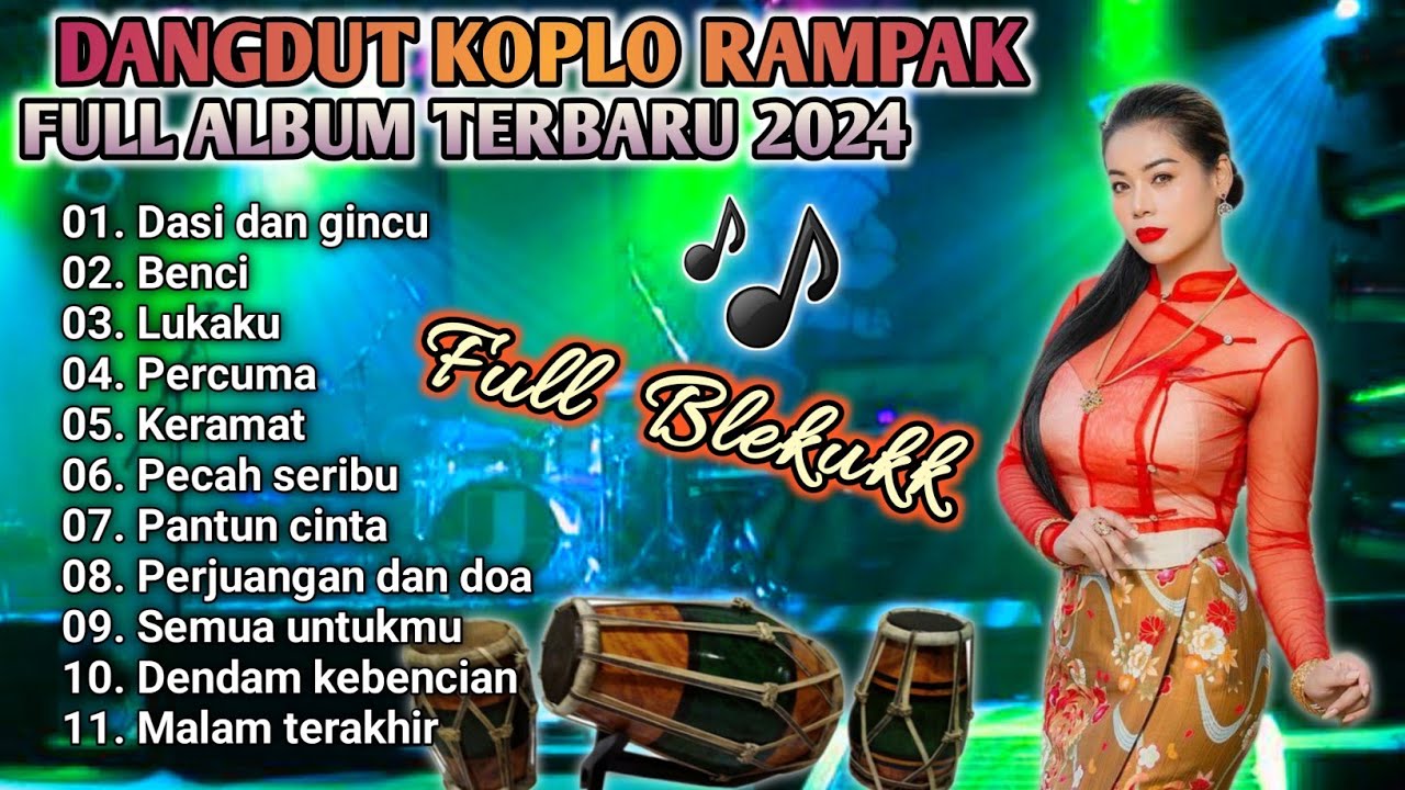 DANGDUT KOPLO JAIPONG RAMPAK KENDANG BLEKUK 2024 - DASI DAN GINCU, BENCI, LUKAKU