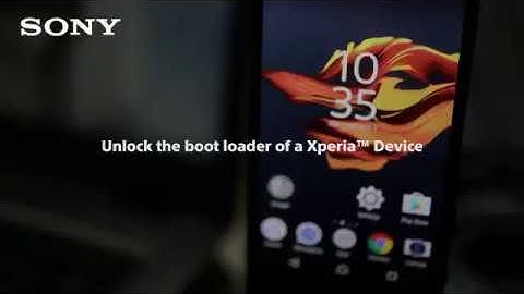 How to unlock Sony Xperia bootloader/root
