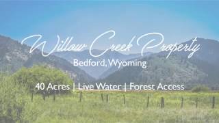 SOLD | Willow Creek | 40 Acres | Bedford, Wyoming