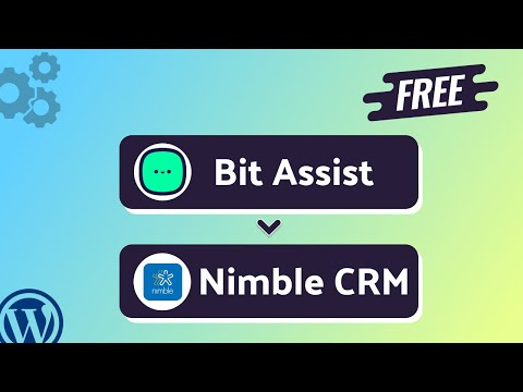 Integrating Bit Assist Form with Nimble CRM | Step-by-Step Tutorial | Bit Integrations