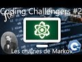 Coding challenge 2  les chanes de markov