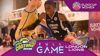Castors Braine v London Lions | Full Basketball Game | EuroCup Women 2023