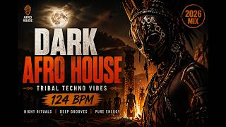 AFRO HOUSE MIX 2026 🔥 Dark Tribal Beats | Keinemusik Style | 124 BPM