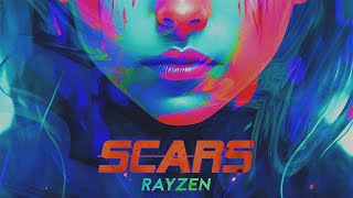RAYZEN - Scars (Official Rawtempo Music)