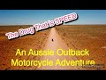 Speed Week 2021 - An Aussie Outback Motorcycle Adventure