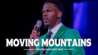 Moving Mountains ||God of a LITTLE BIT// Apostle Innocent Java