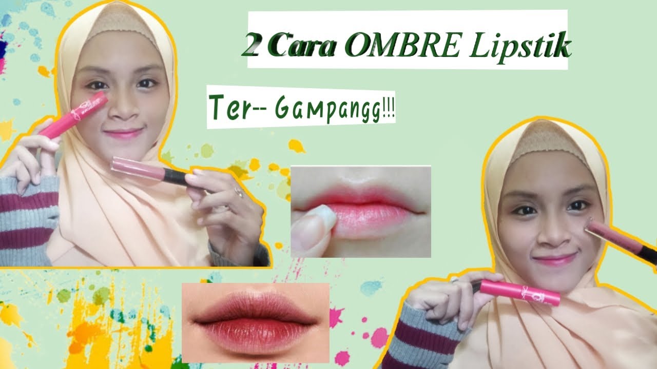 2 Cara Ombre Lipstik Paling Gampang Untuk Pemula♥️ || Ombre Lipstik