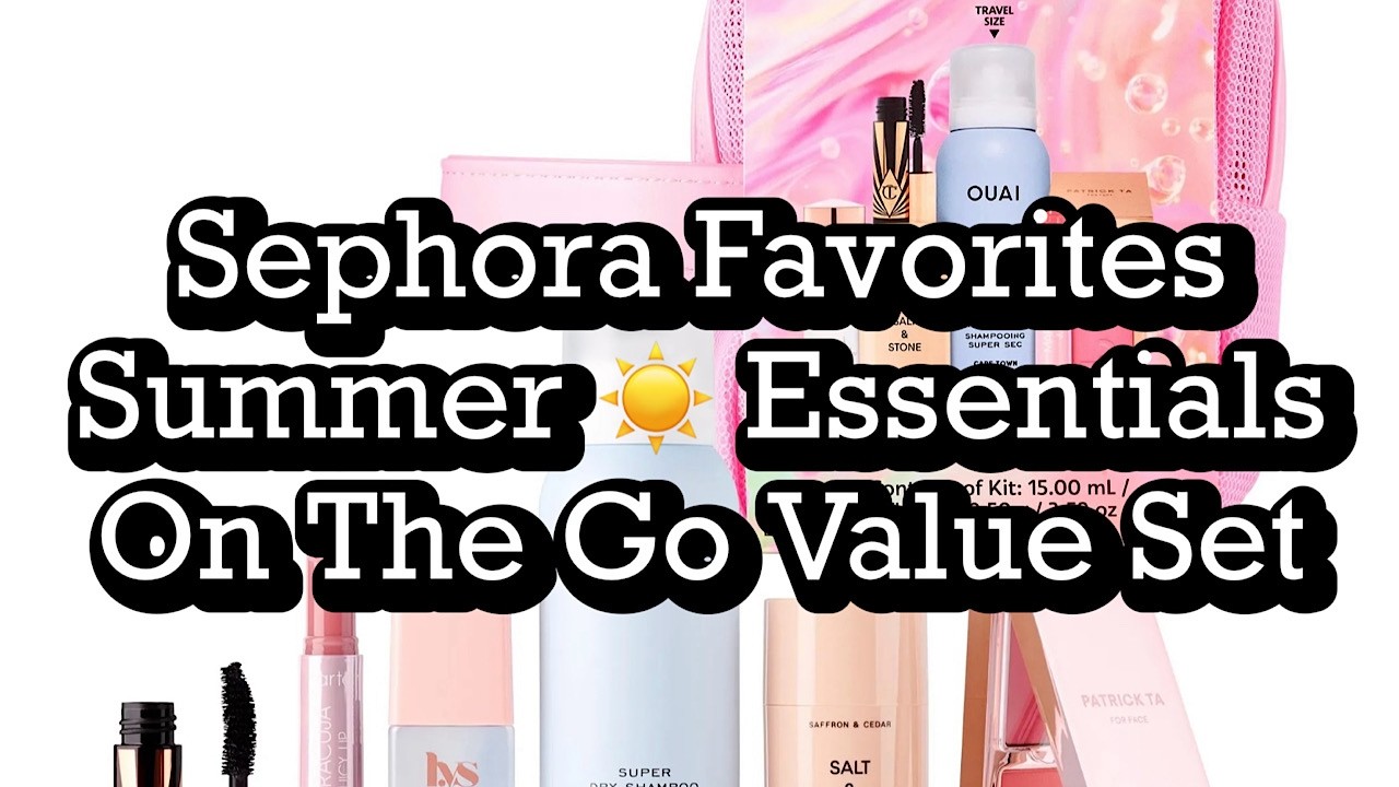 Sephora Favorites Summer Essentials On The Go Value Set – 6 Viral