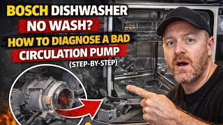 Bosch Dishwasher No Wash? How to Diagnose a Bad Circulation Pump (Step-By-Step) #appliancerepair 