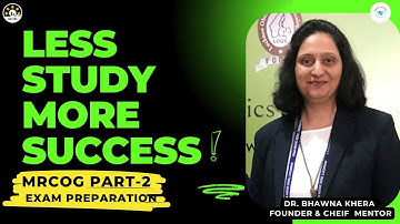 Pass MRCOG Part 2 FAST: Save 70% time. Easy MRCOG Part 2  course by Bhawna Khera Save