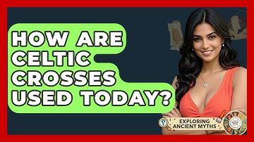 How Are Celtic Crosses Used Today? - Exploring Ancient Myths