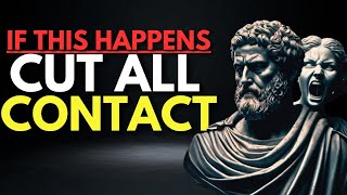 12 Signs That It's Time to Sever All Contact – Embracing Stoicism