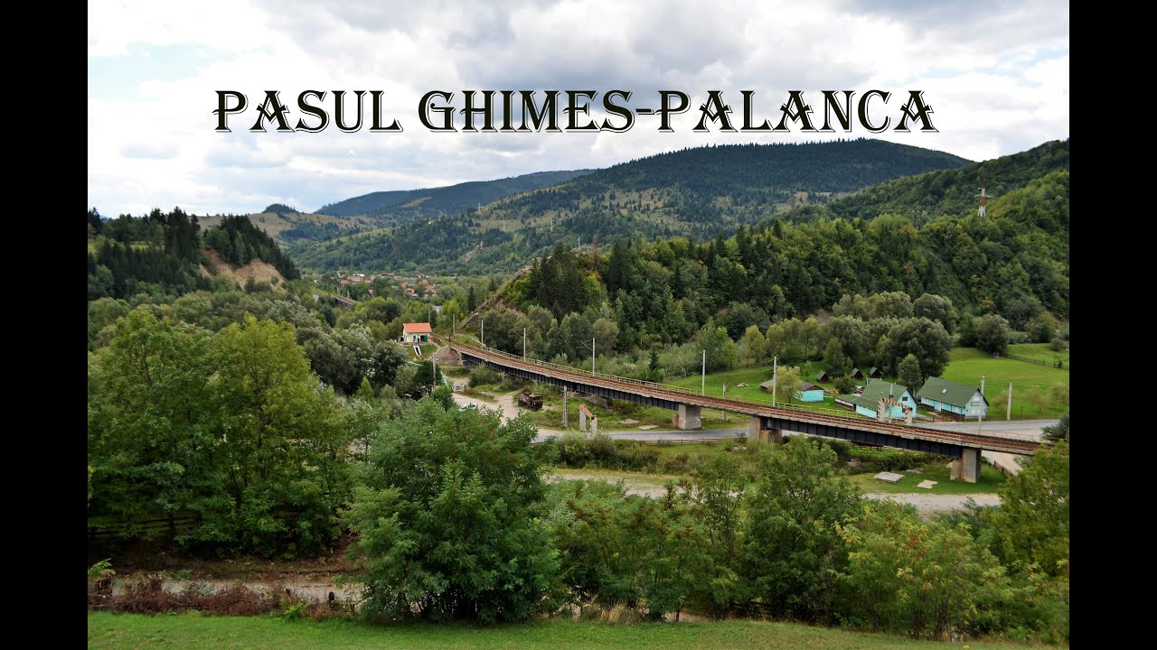 Pasul Ghimes-Palanca (Gyimesbukk )🌞🌳🦅🌻