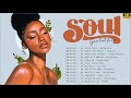 Relaxing songs on the free day  soul rb music playlist  best soul of the time