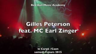 gilles peterson feat mc earl zinger au cargö caen • 07 03 2015