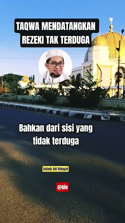 takwa . #ustadzadihidayat #katakatabijak #katakatahikmahpendek #kumpulanhadits
