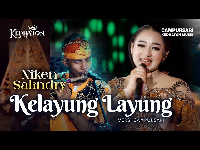 Niken Salindry - Kelayung Layung - Kedhaton Musik Campursari (Official Music Video) class=