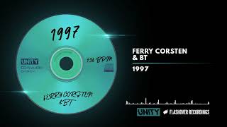 Ferry Corsten & BT - 1997